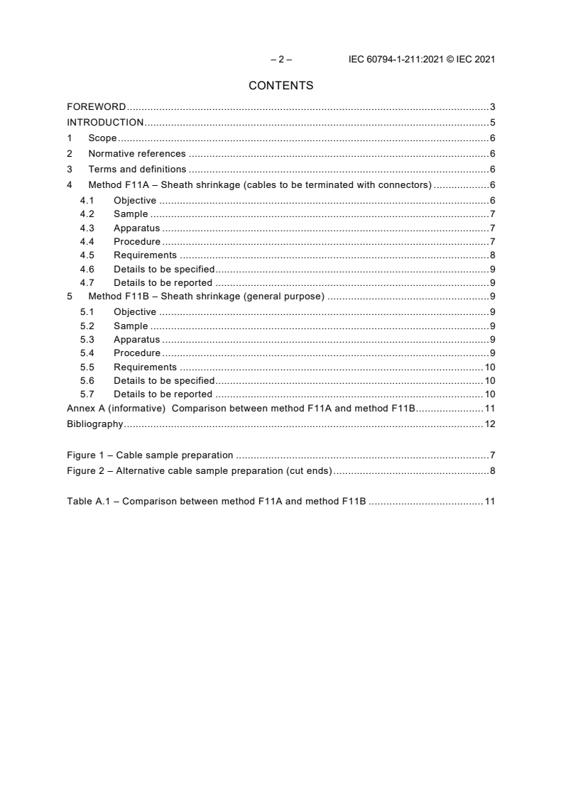 IEC 60794-1-211:2021 IEC 60794-1-211:2021 - Optical fibre cables - Part 1-211: Generic specification - Basic optical cable test procedures - Environmental test methods - Sheath shrinkage, method F11
Released:2/18/2021 - Page 4 preview