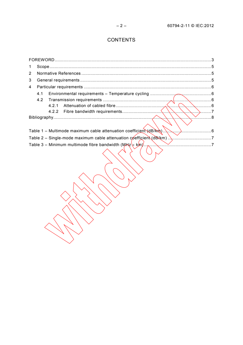 IEC 60794-2-11:2012 IEC 60794-2-11:2012 - Optical fibre cables - Part 2-11: Indoor optical fibre cables - Detailed specification for simplex and duplex cables for use in premises cabling
Released:5/15/2012 - Page 4 preview