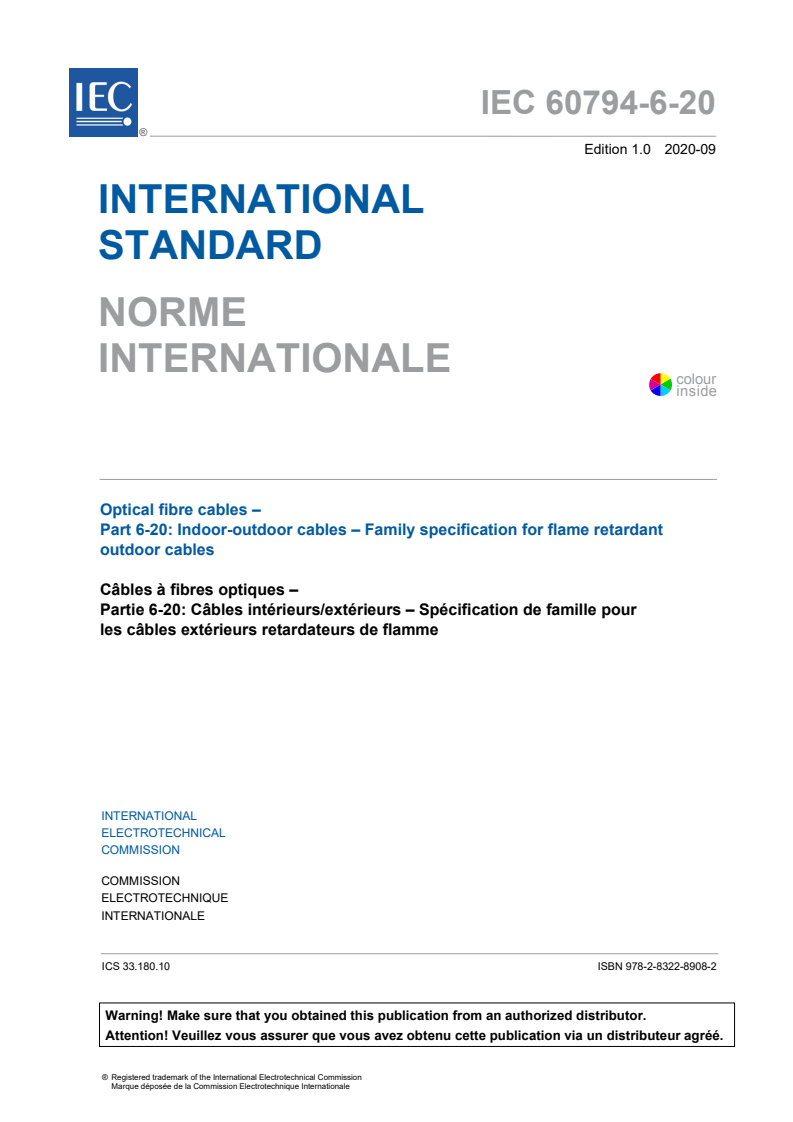IEC 60794-6-20:2020 IEC 60794-6-20:2020 - Optical fibre cables - Part 6-20: Indoor-outdoor cables - Family specification for flame retardant outdoor cables
Released:9/29/2020 - Page 3 preview