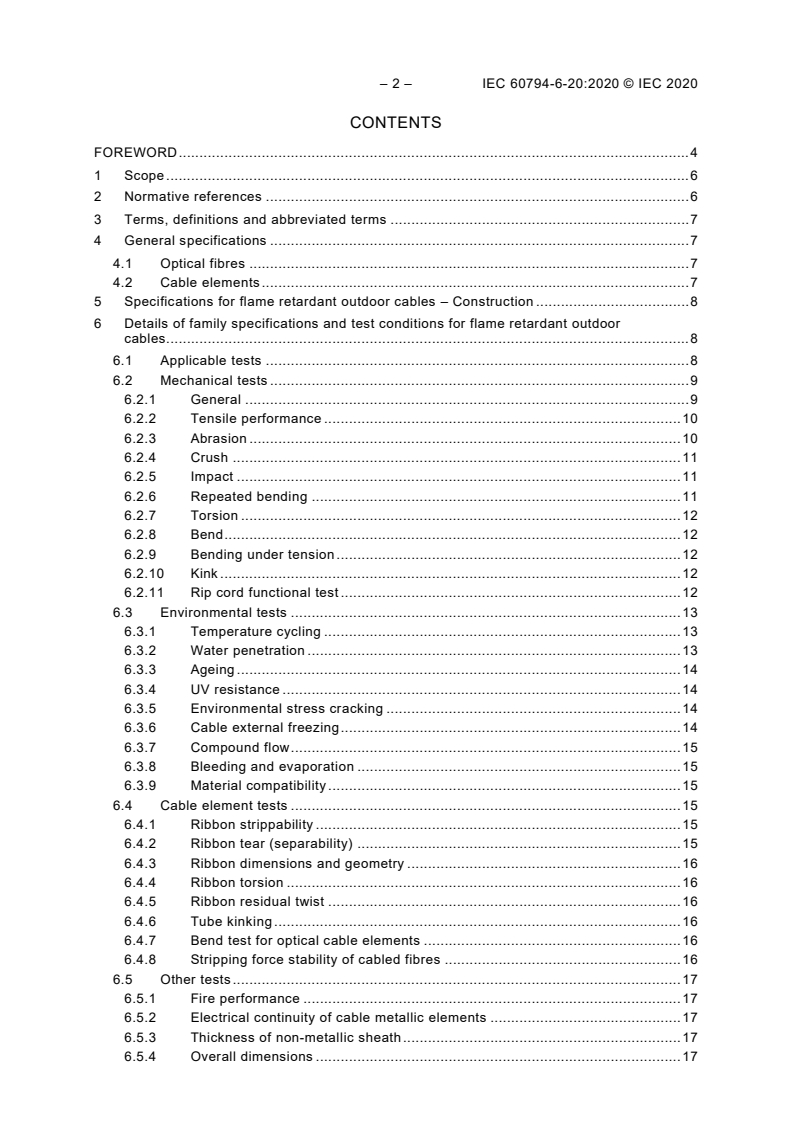 IEC 60794-6-20:2020 IEC 60794-6-20:2020 - Optical fibre cables - Part 6-20: Indoor-outdoor cables - Family specification for flame retardant outdoor cables
Released:9/29/2020 - Page 4 preview