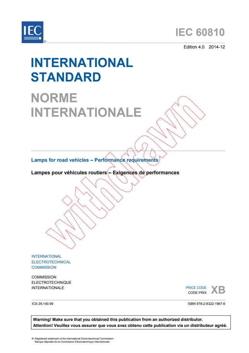 IEC 60810:2014 IEC 60810:2014 - Lamps for road vehicles - Performance requirements
Released:12/16/2014 - Page 3 preview