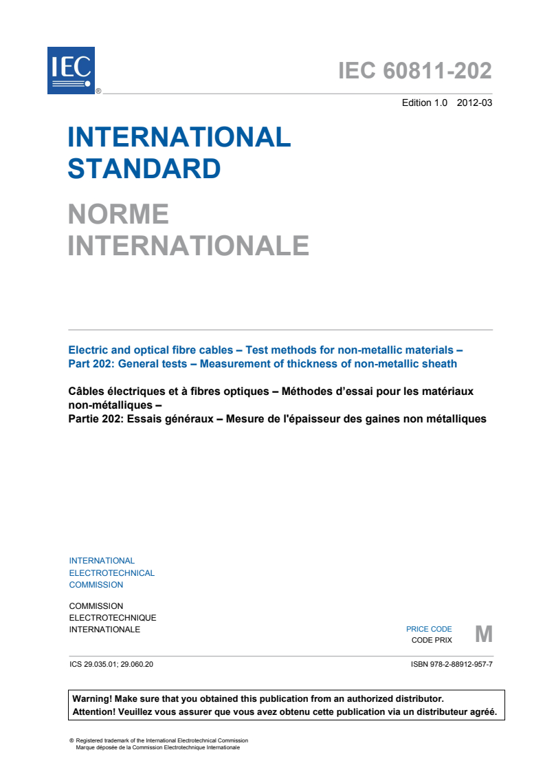IEC 60811-202:2012 IEC 60811-202:2012 - Electric and optical fibre cables - Test methods for non-metallic materials - Part 202: General tests - Measurement of thickness of non-metallic sheath
Released:3/12/2012 - Page 3 preview