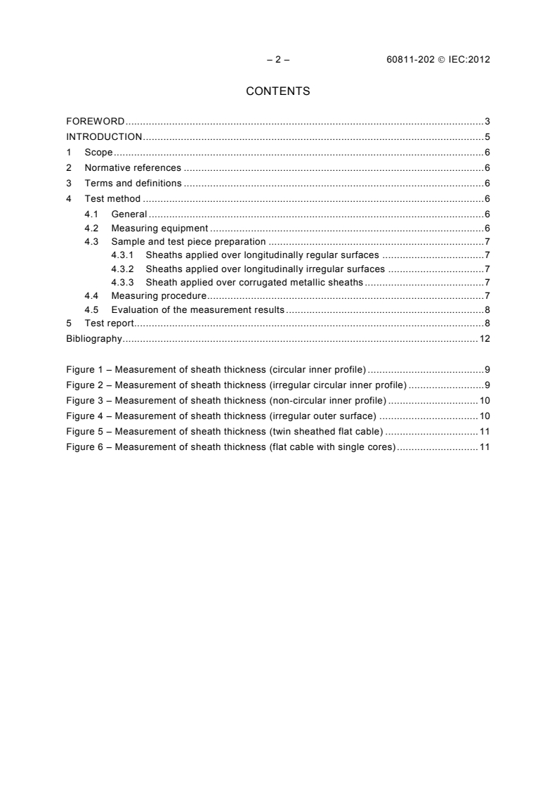 IEC 60811-202:2012 IEC 60811-202:2012 - Electric and optical fibre cables - Test methods for non-metallic materials - Part 202: General tests - Measurement of thickness of non-metallic sheath
Released:3/12/2012 - Page 4 preview