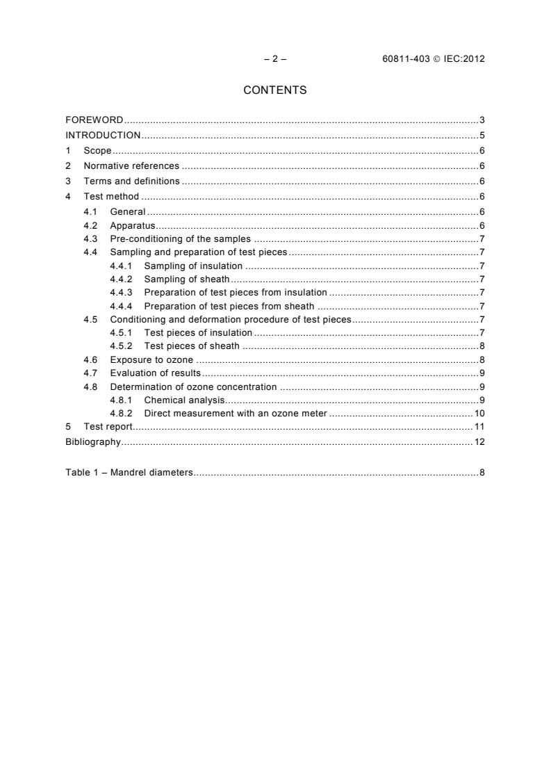 IEC 60811-403:2012 IEC 60811-403:2012 - Electric and optical fibre cables - Test methods for non-metallic materials - Part 403: Miscellaneous tests - Ozone resistance test on cross-linked compounds
Released:3/12/2012 - Page 4 preview