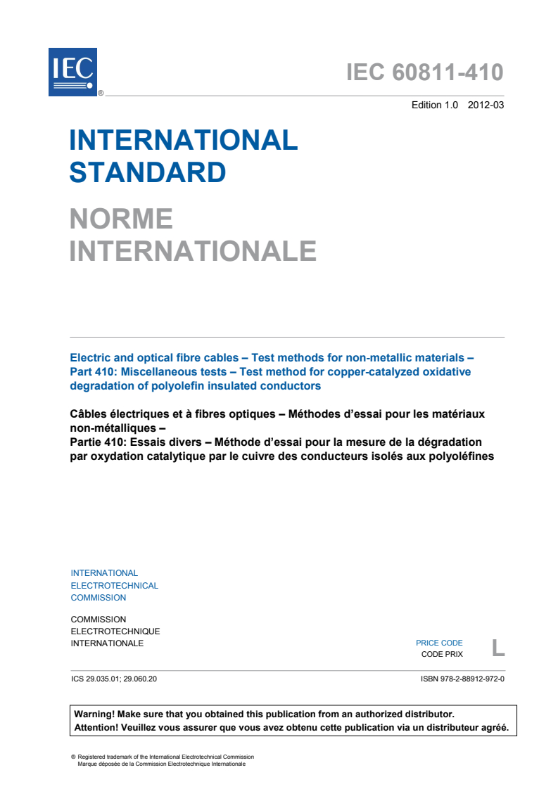 SIST IEC 60839-1-3:1995 IEC 60811-410:2012 - Electric and optical fibre cables - Test methods for non-metallic materials - Part 410: Miscellaneous tests - Test method for copper-catalyzed oxidative degradation of polyolefin insulated conductors
Released:3/12/2012 - Page 3 preview