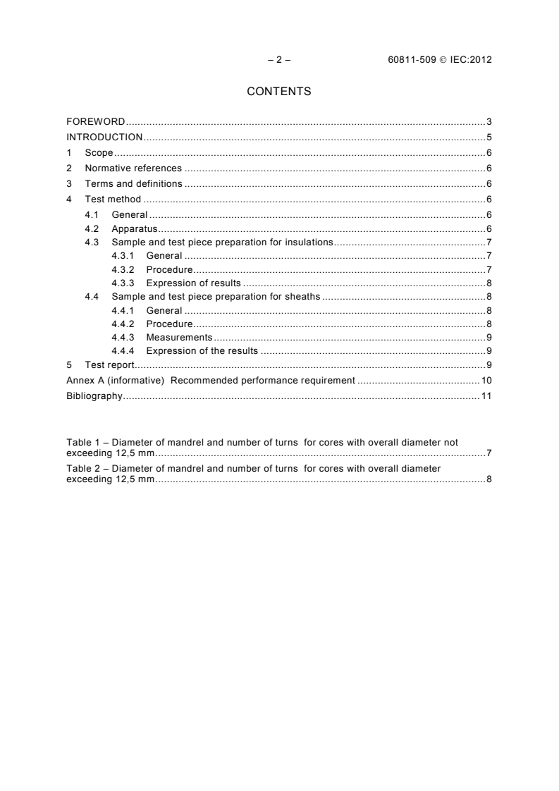 IEC 60811-509:2012 IEC 60811-509:2012 - Electric and optical fibre cables - Test methods for non-metallic materials - Part 509: Mechanical tests - Test for resistance of insulations and sheaths to cracking (heat shock test)
Released:3/13/2012 - Page 4 preview