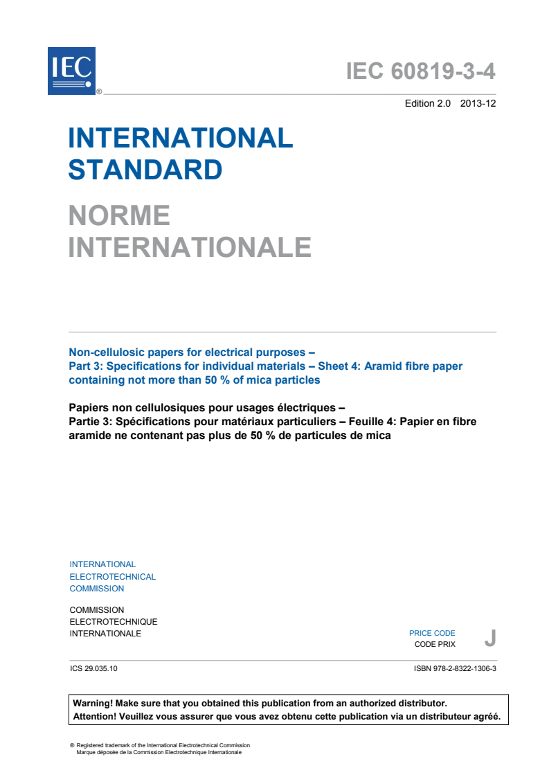 IEC 60819-3-4:2013 IEC 60819-3-4:2013 - Non-cellulosic papers for electrical purposes - Part 3: Specifications for individual materials - Sheet 4: Aramid fibre paper containing not more than 50 % of mica particles
Released:12/12/2013 - Page 3 preview