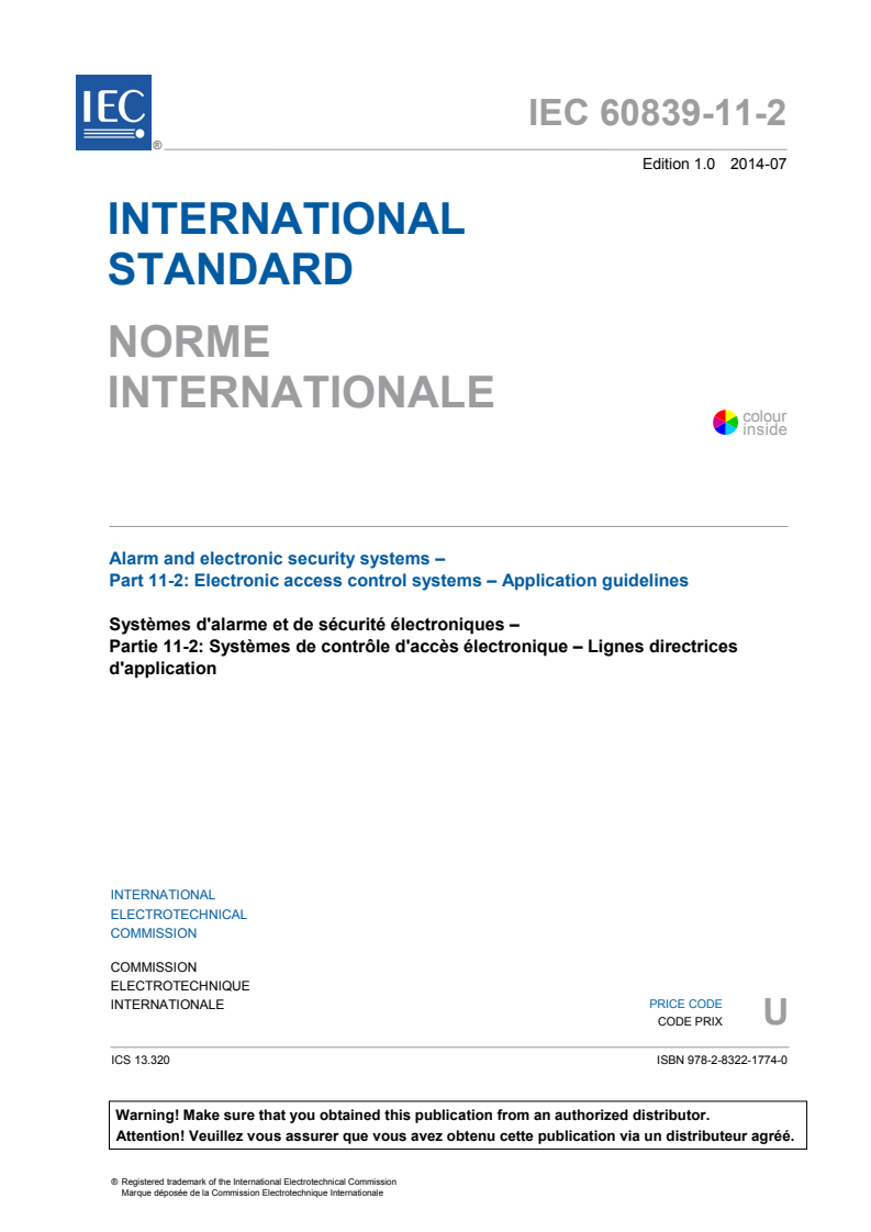 IEC 60839-11-2:2014 IEC 60839-11-2:2014 - Alarm and electronic security systems - Part 11-2: Electronic access control systems - Application guidelines
Released:7/24/2014 - Page 3 preview