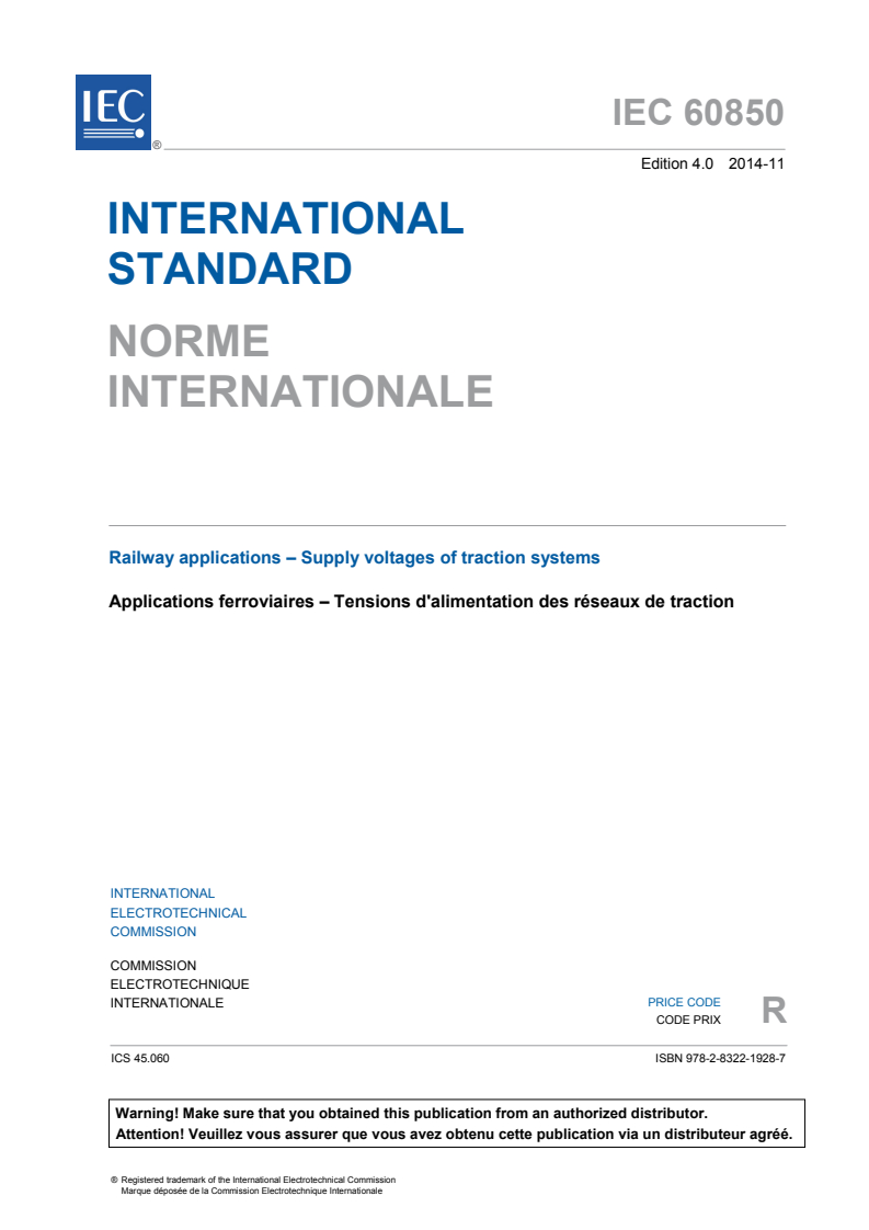 IEC 60850:2014 IEC 60850:2014 - Railway applications - Supply voltages of traction systems
Released:11/12/2014 - Page 3 preview