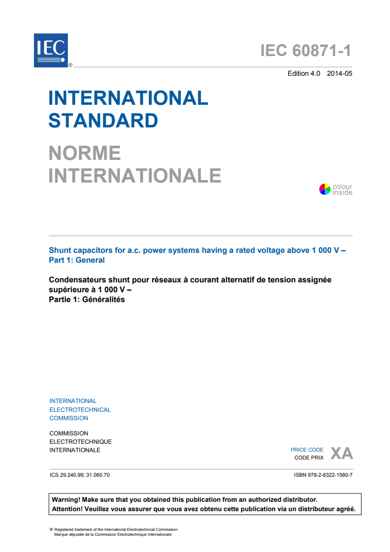 IEC 60871-1:2014 IEC 60871-1:2014 - Shunt capacitors for a.c. power systems having a rated voltage above 1 000 V - Part 1: General
Released:5/22/2014 - Page 3 preview