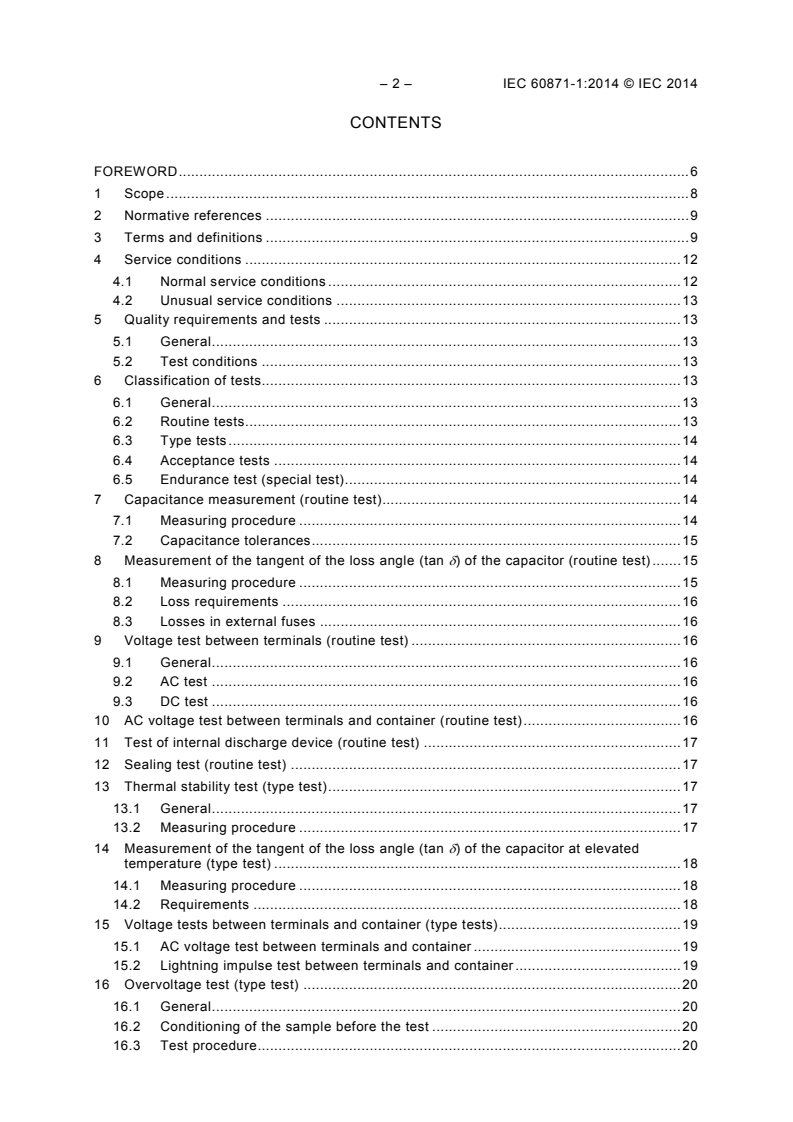 IEC 60871-1:2014 IEC 60871-1:2014 - Shunt capacitors for a.c. power systems having a rated voltage above 1 000 V - Part 1: General
Released:5/22/2014 - Page 4 preview