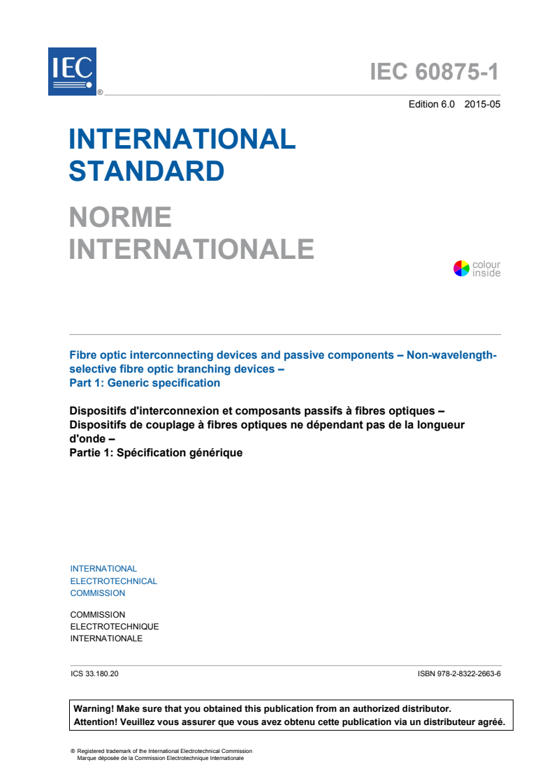 IEC 60875-1:2015 IEC 60875-1:2015 - Fibre optic interconnecting devices and passive components - Non-wavelength-selective fibre optic branching devices - Part 1: Generic specification
Released:5/7/2015 - Page 3 preview