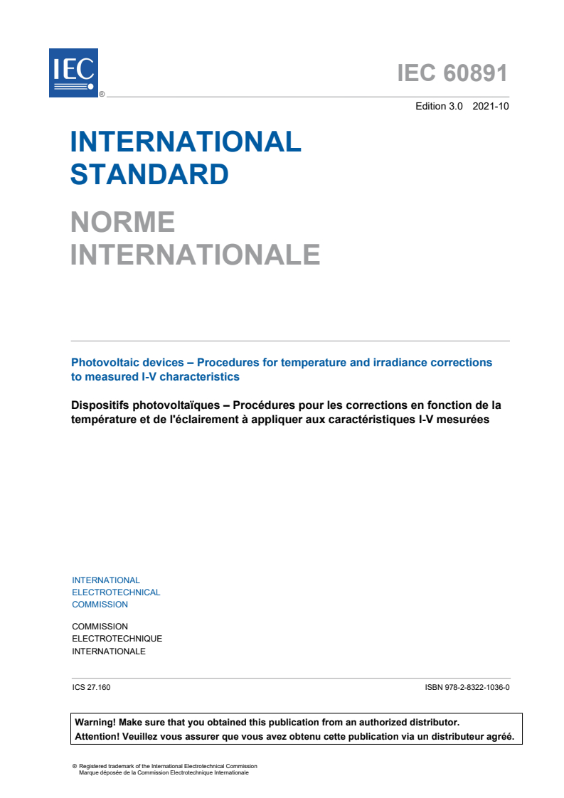 IEC 60891:2021 IEC 60891:2021 - Photovoltaic devices - Procedures for temperature and irradiance corrections to measured I-V characteristics
Released:10/27/2021 - Page 3 preview
