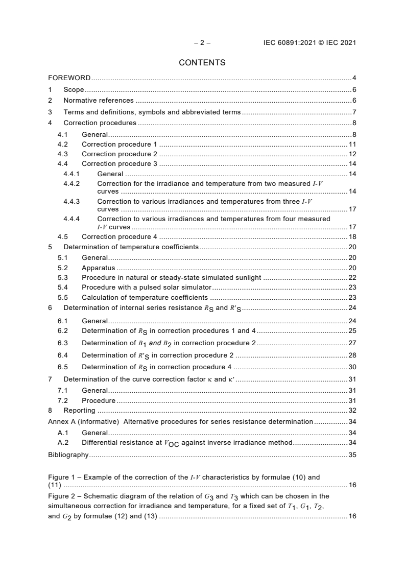 IEC 60891:2021 IEC 60891:2021 - Photovoltaic devices - Procedures for temperature and irradiance corrections to measured I-V characteristics
Released:10/27/2021 - Page 4 preview