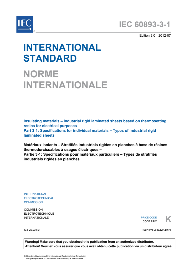 IEC 60893-3-1:2012 IEC 60893-3-1:2012 - Insulating materials - Industrial rigid laminated sheets based on thermosetting resins for electrical purposes - Part 3-1: Specifications for individual materials - Types of industrial rigid laminated sheets
Released:7/24/2012 - Page 3 preview