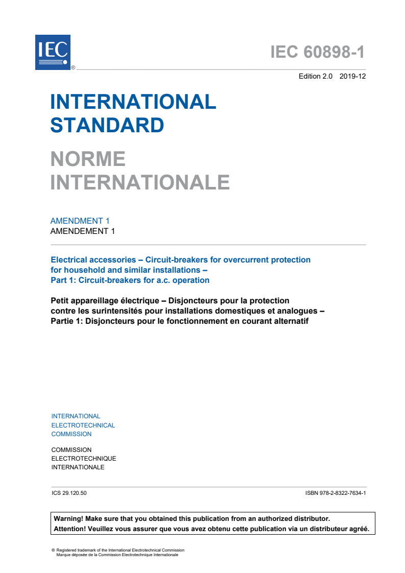 IEC 60898-1:2015/AMD1:2019 IEC 60898-1:2015/AMD1:2019 - Amendment 1 - Electrical accessories - Circuit-breakers for overcurrent protection for household and similar installations - Part 1: Circuit-breakers for a.c. operation
Released:12/13/2019 - Page 3 preview