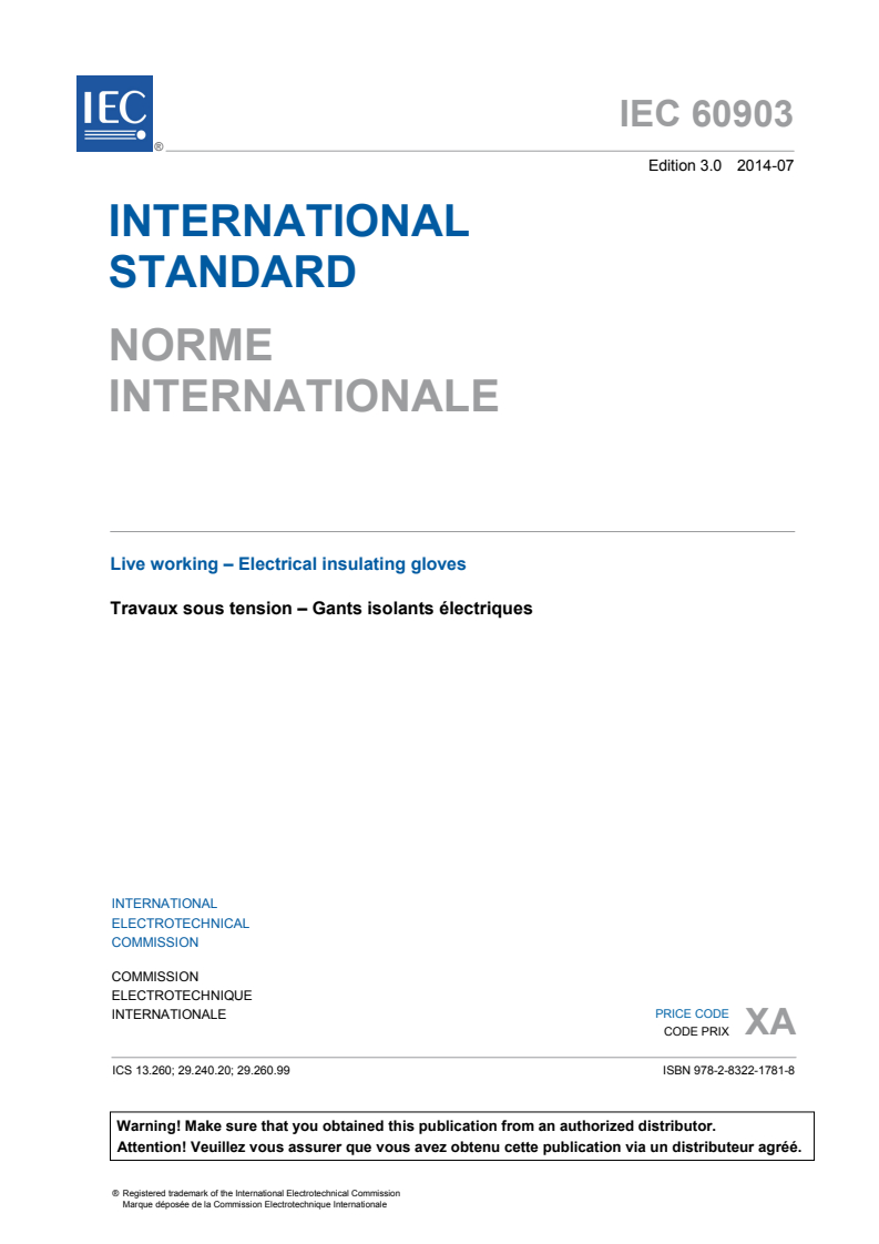 IEC 60903:2014 IEC 60903:2014 - Live working - Electrical insulating gloves
Released:7/28/2014 - Page 3 preview