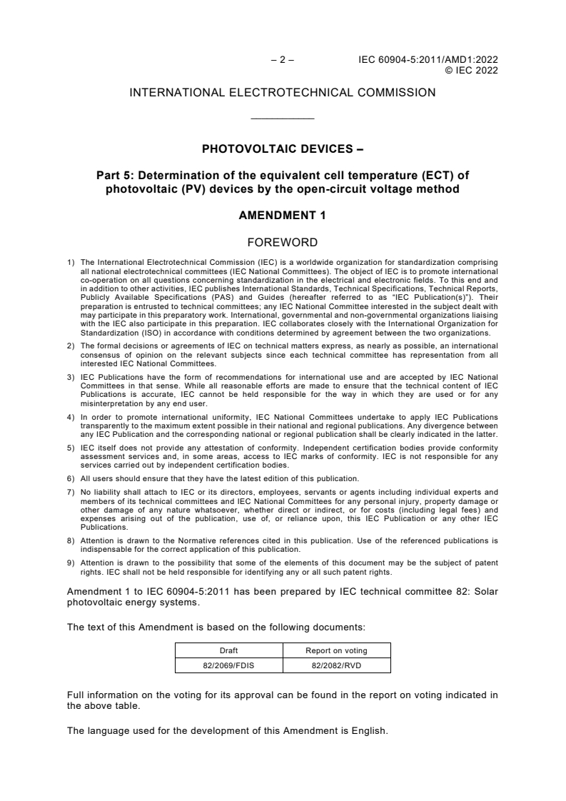 IEC 60904-5:2011/AMD1:2022 IEC 60904-5:2011/AMD1:2022 - Amendment 1 - Photovoltaic devices - Part 5: Determination of the equivalent cell temperature (ECT) of photovoltaic (PV) devices by the open-circuit voltage method
Released:11/23/2022 - Page 4 preview