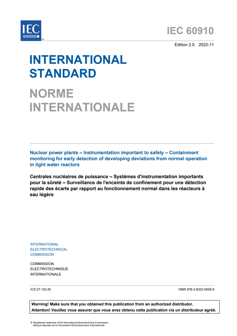IEC 60910:2022 IEC 60910:2022 - Nuclear power plants - Instrumentation important to safety - Containment monitoring for early detection of developing deviations from normal operation in light water reactors
Released:11/15/2022 - Page 3 preview