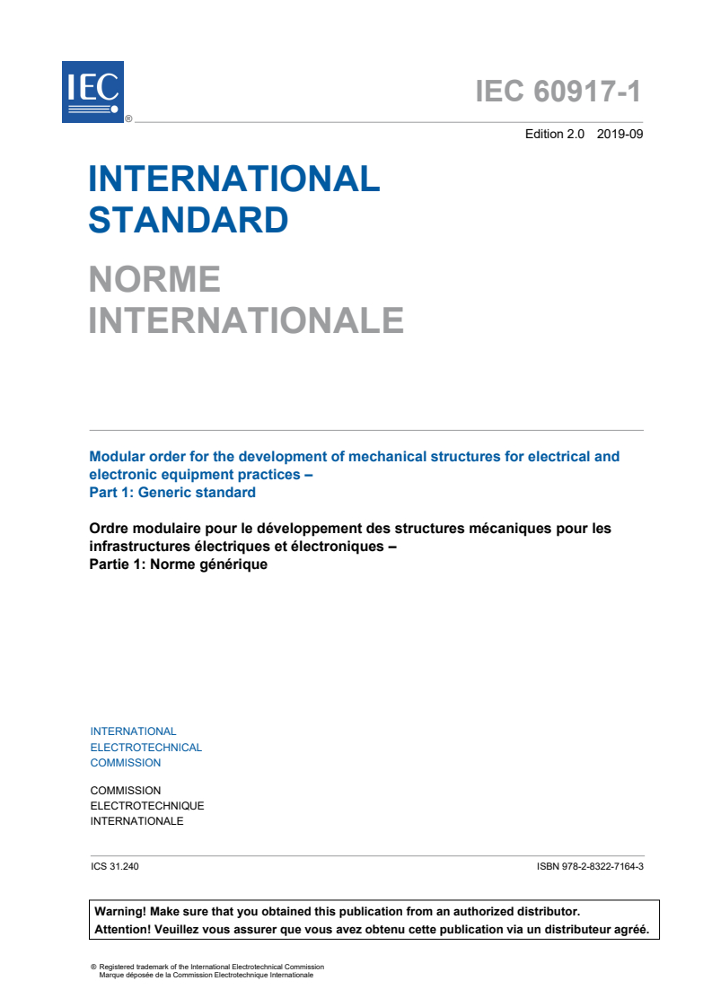 IEC 60917-1:2019 IEC 60917-1:2019 - Modular order for the development of mechanical structures for electrical and electronic equipment practices - Part 1: Generic standard
Released:9/13/2019 - Page 3 preview