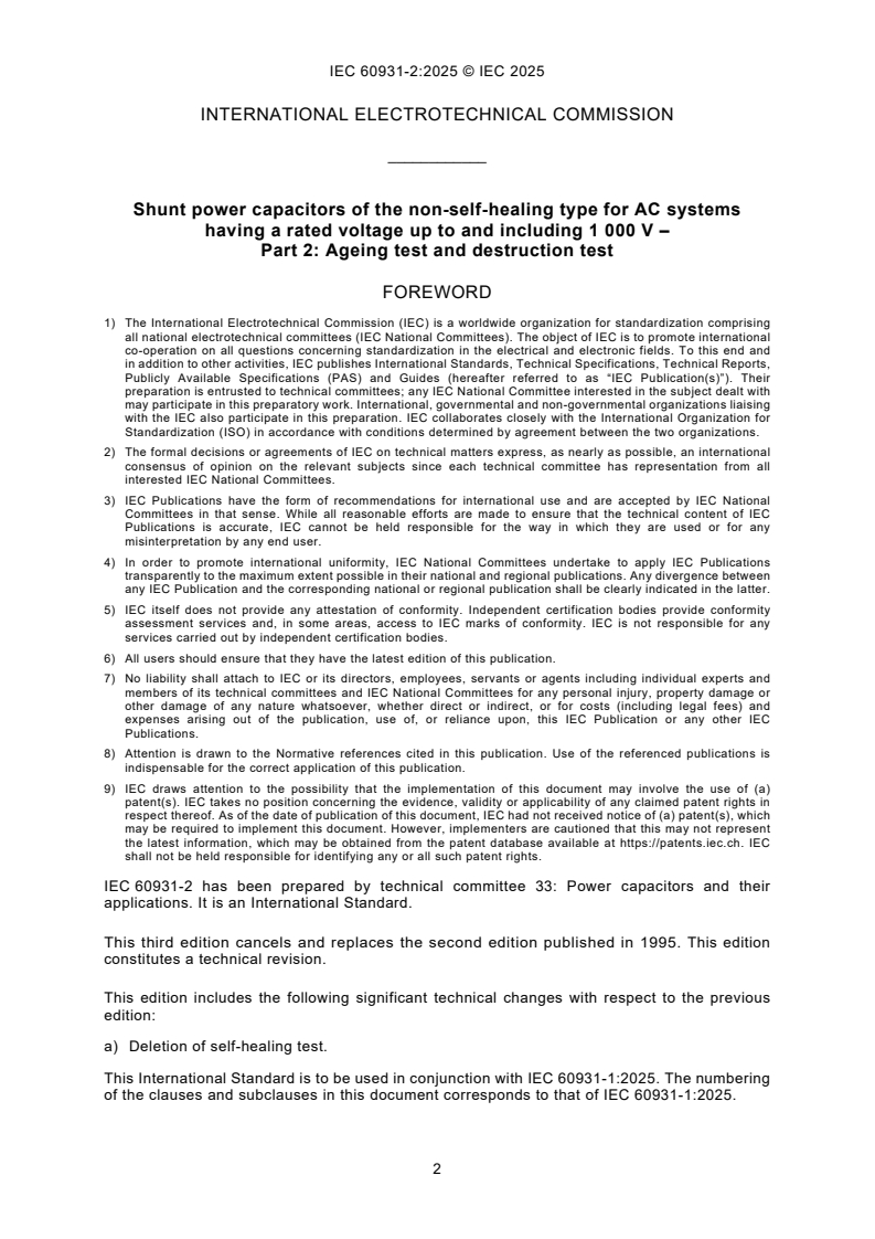 IEC 60931-2:2025 IEC 60931-2:2025 - Shunt power capacitors of the non-self-healing type for AC systems having a rated voltage up to and including 1 000 V - Part 2: Ageing test and destruction test
Released:26. 06. 2025
Isbn:9782832704950 - Page 4 preview