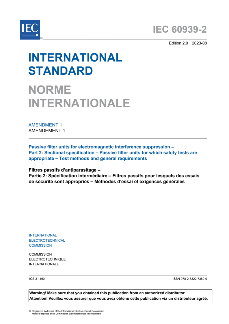 IEC 60939-2:2005/AMD1:2023 IEC 60939-2:2005/AMD1:2023 - Amendment 1 - Passive filter units for electromagnetic interference suppression - Part 2: Sectional specification - Passive filter units for which safety tests are appropriate - Test methods and general requirements
Released:8/17/2023 - Page 3 preview