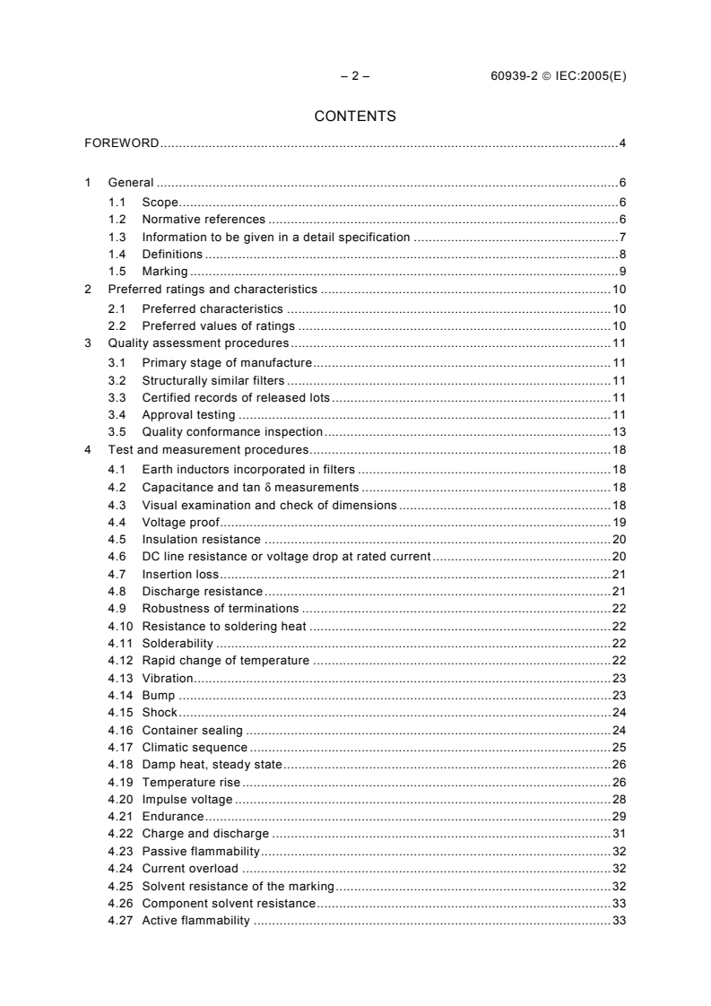 IEC 60939-2:2005 IEC 60939-2:2005 - Passive filter units for electromagnetic interference suppression - Part 2: Sectional specification - Passive filter units for which safety tests are appropriate - Test methods and general requirements
Released:2/10/2005 - Page 4 preview
