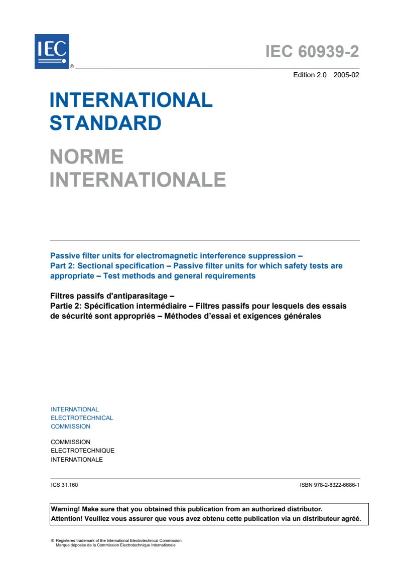 IEC 60939-2:2005 IEC 60939-2:2005 - Passive filter units for electromagnetic interference suppression - Part 2: Sectional specification - Passive filter units for which safety tests are appropriate - Test methods and general requirements
Released:2/10/2005 - Page 3 preview
