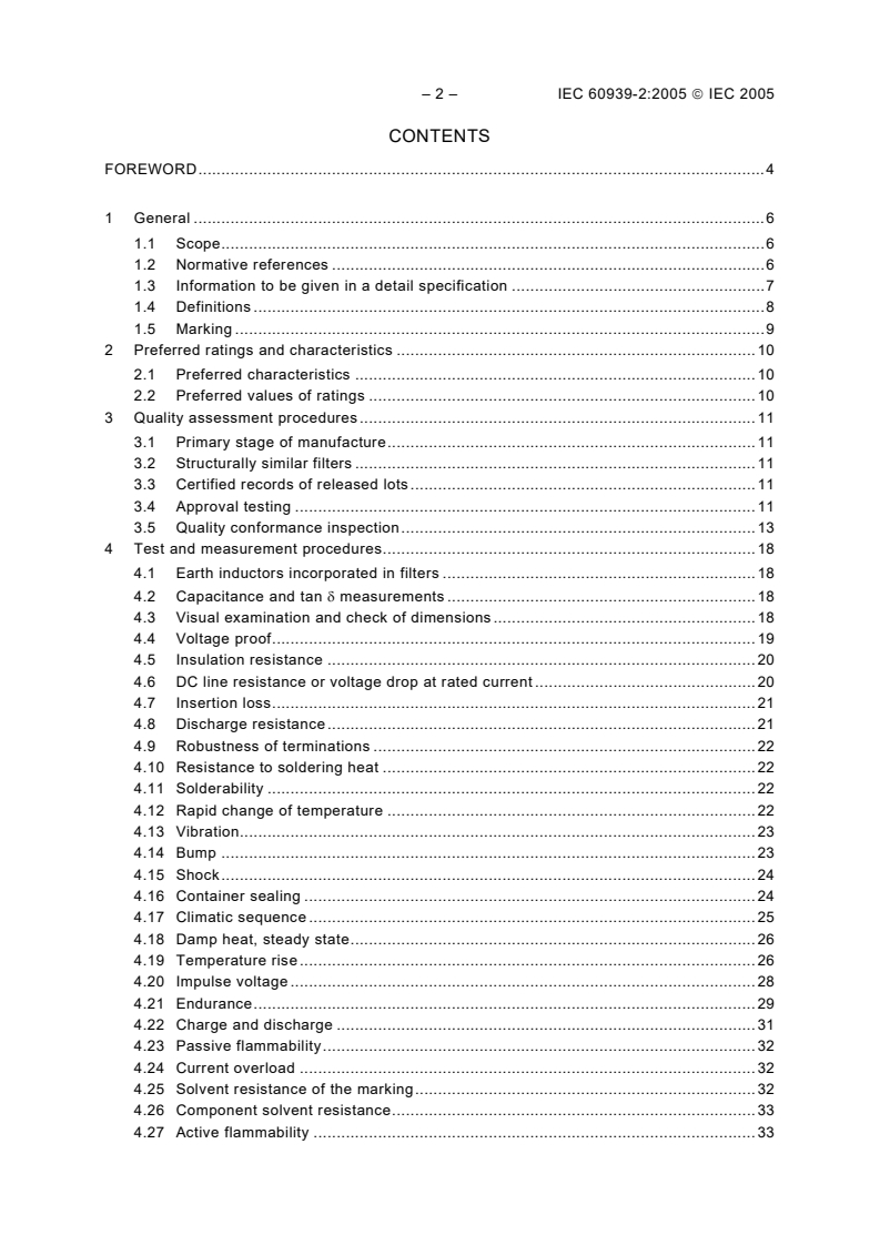 IEC 60939-2:2005 IEC 60939-2:2005 - Passive filter units for electromagnetic interference suppression - Part 2: Sectional specification - Passive filter units for which safety tests are appropriate - Test methods and general requirements
Released:2/10/2005 - Page 4 preview