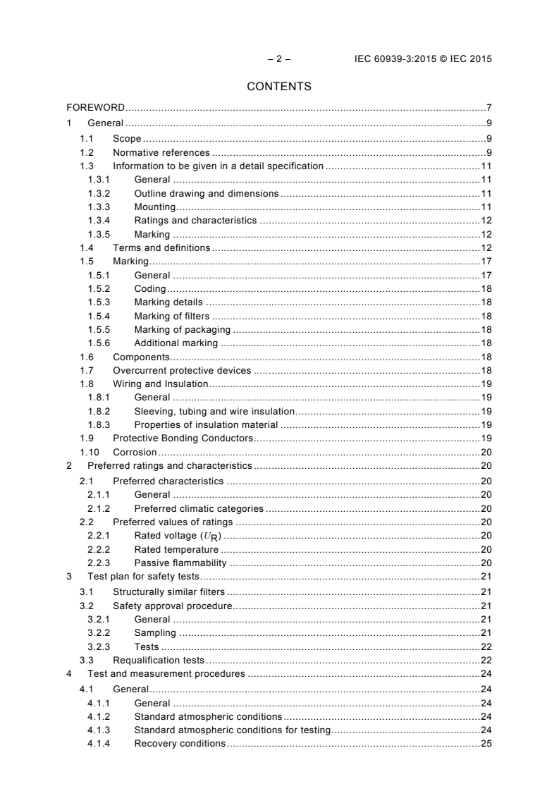 IEC 60939-3:2015 IEC 60939-3:2015 - Passive filter units for electromagnetic interference suppression - Part 3: Passive filter units for which safety tests are appropriate
Released:8/12/2015 - Page 4 preview