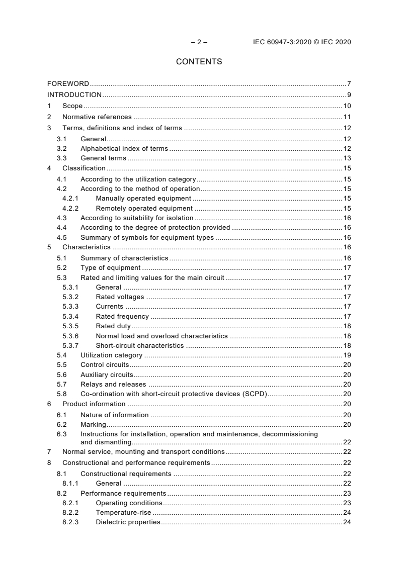 IEC 60947-3:2020 IEC 60947-3:2020 - Low-voltage switchgear and controlgear - Part 3: Switches, disconnectors, switch-disconnectors and fuse-combination units
Released:4/22/2020 - Page 4 preview