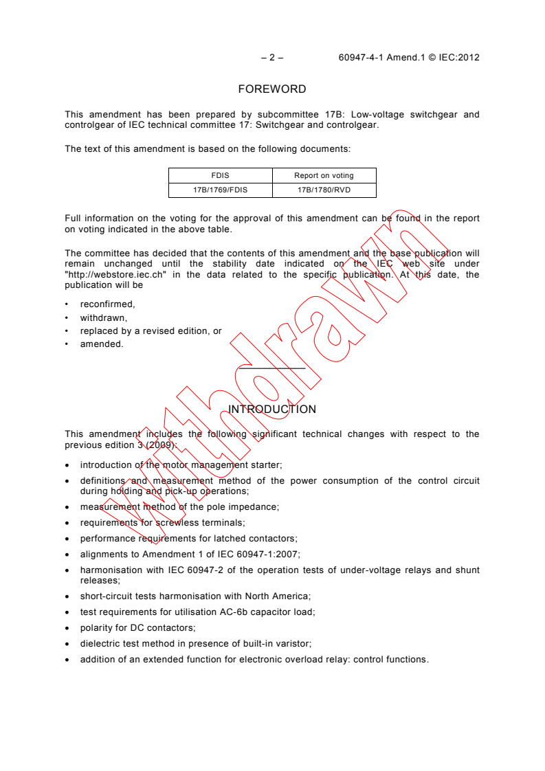 IEC 60947-4-1:2009/AMD1:2012 IEC 60947-4-1:2009/AMD1:2012 - Amendment 1 - Low-voltage switchgear and controlgear - Part 4-1: Contactors and motor-starters - Electromechanical contactors and motor-starters
Released:7/20/2012 - Page 4 preview