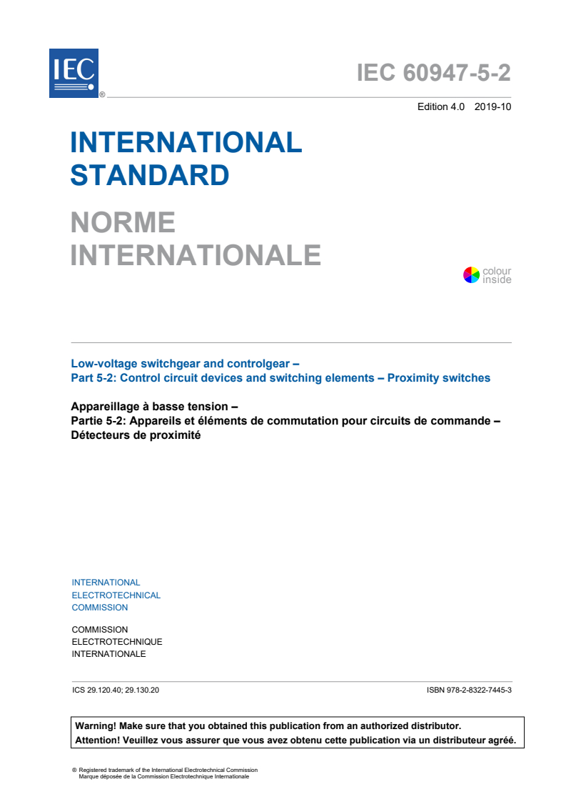 IEC 60947-5-2:2019 IEC 60947-5-2:2019 - Low-voltage switchgear and controlgear - Part 5-2: Control circuit devices and switching elements - Proximity switches
Released:10/18/2019 - Page 3 preview