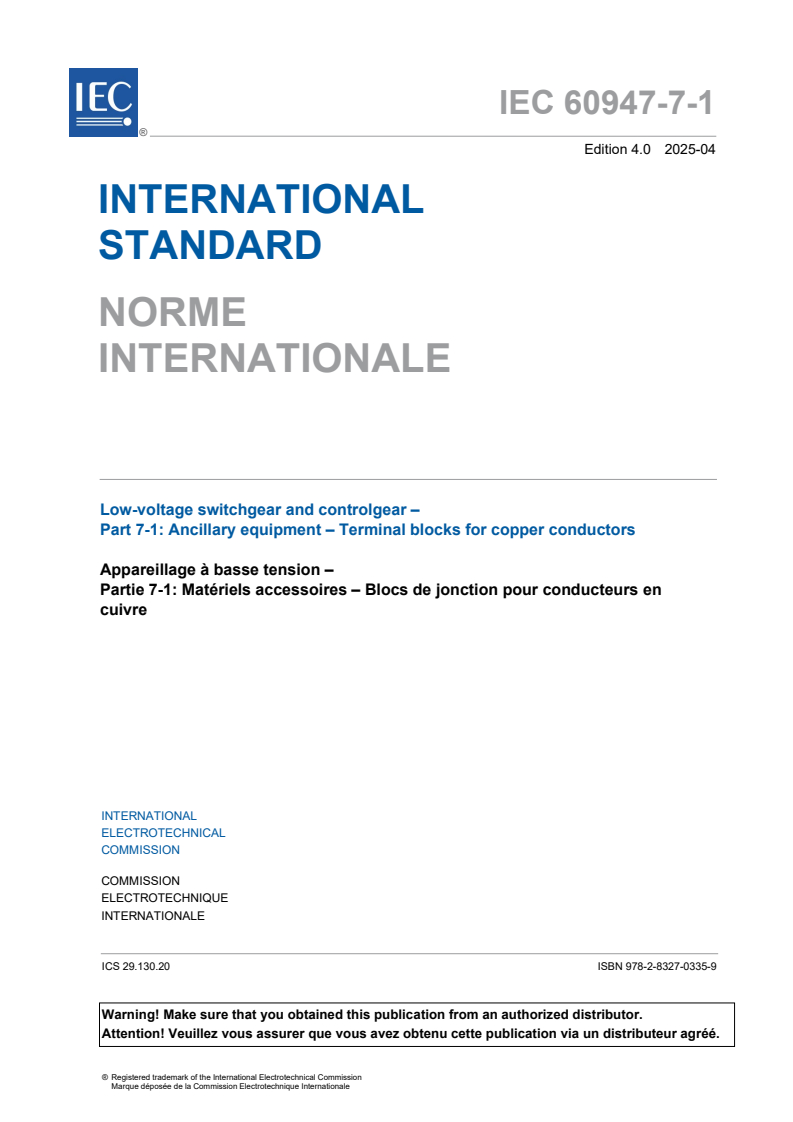 IEC 60947-7-1:2025 IEC 60947-7-1:2025 - Low-voltage switchgear and controlgear - Part 7-1: Ancillary equipment - Terminal blocks for copper conductors
Released:15. 04. 2025
Isbn:9782832703359 - Page 3 preview