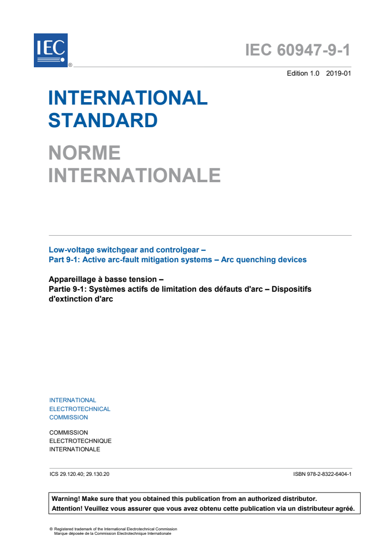 IEC 60947-9-1:2019 IEC 60947-9-1:2019 - Low-voltage switchgear and controlgear - Part 9-1: Active arc-fault mitigation systems - Arc quenching devices
Released:1/16/2019 - Page 3 preview