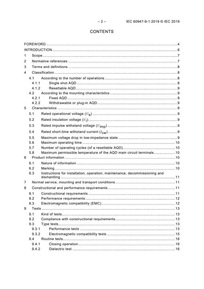 IEC 60947-9-1:2019 IEC 60947-9-1:2019 - Low-voltage switchgear and controlgear - Part 9-1: Active arc-fault mitigation systems - Arc quenching devices
Released:1/16/2019 - Page 4 preview