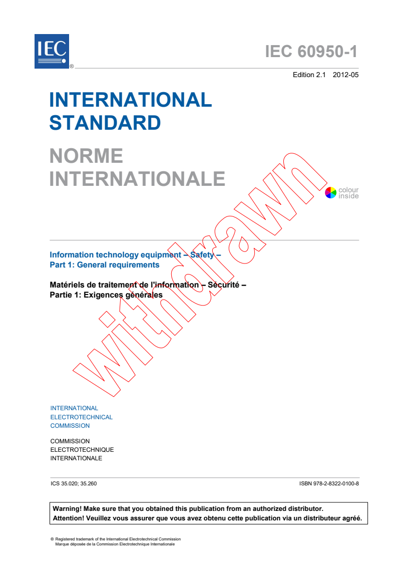 IEC 60950-1:2005 IEC 60950-1:2005+AMD1:2009 CSV - Information technology equipment - Safety - Part 1: General requirements
Released:5/10/2012 - Page 3 preview