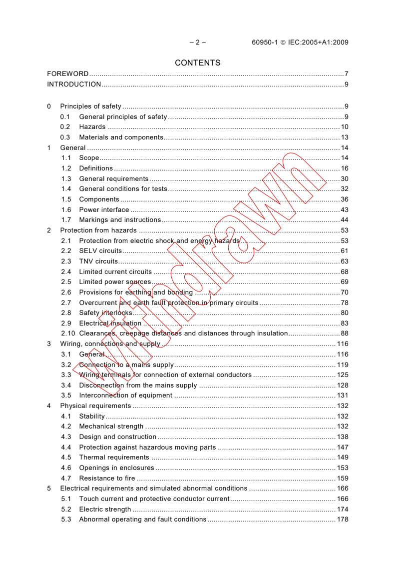 IEC 60950-1:2005 IEC 60950-1:2005+AMD1:2009 CSV - Information technology equipment - Safety - Part 1: General requirements
Released:5/10/2012 - Page 4 preview