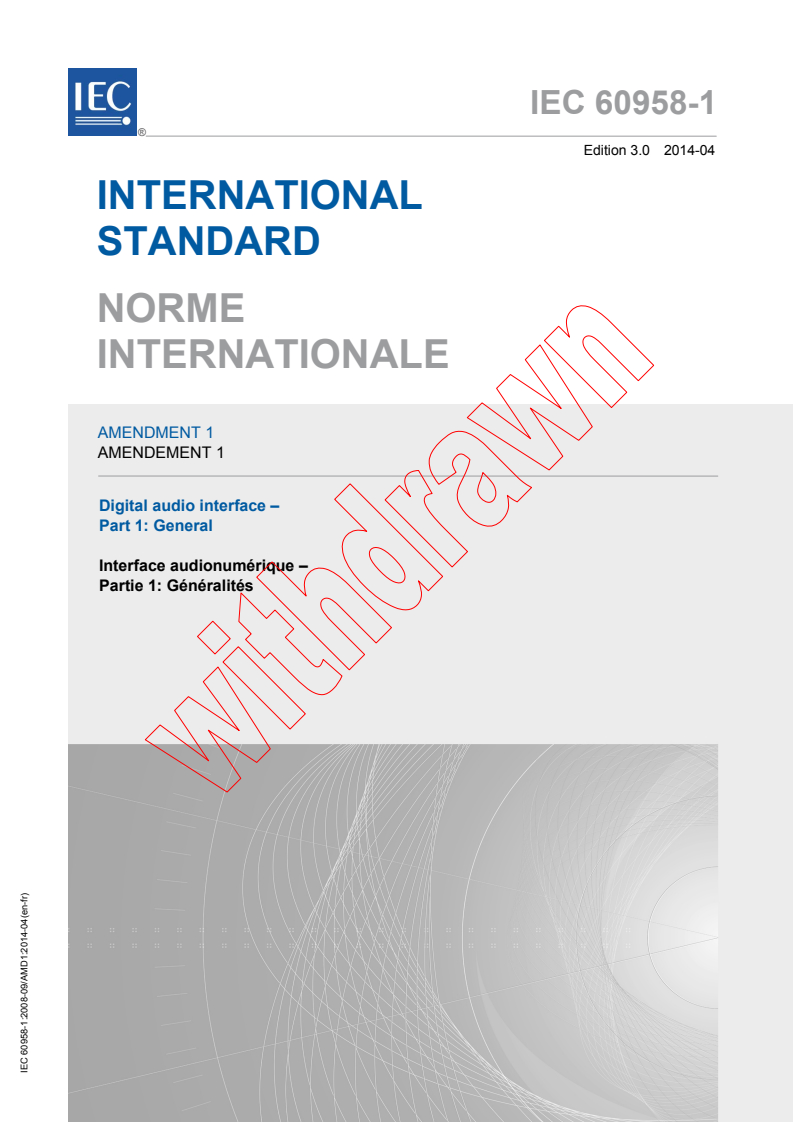 IEC 60958-1:2008/AMD1:2014 IEC 60958-1:2008/AMD1:2014 - Amendment 1 - Digital audio interface - Part 1: General - Page 1 preview