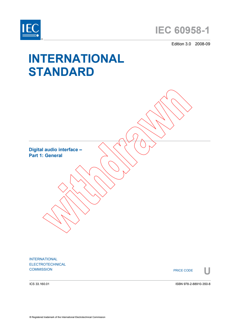 IEC 60958-1:2008 IEC 60958-1:2008 - Digital audio interface - Part 1: General
Released:9/19/2008 - Page 3 preview