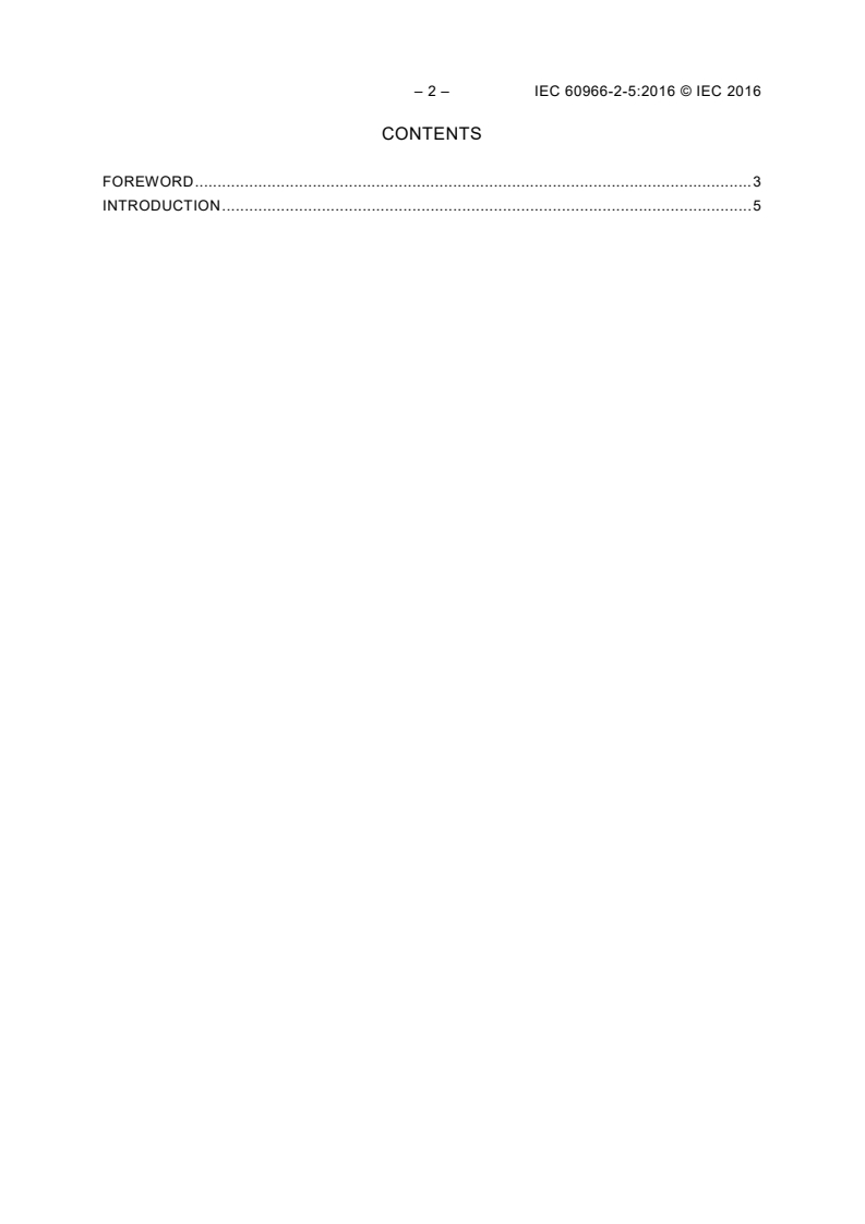 IEC 60966-2-5:2016 IEC 60966-2-5:2016 - Radio frequency and coaxial cable assemblies - Part 2-5: Detail specification for cable assemblies for radio and TV receivers - Frequency range 0 MHz to 1 000 MHz, IEC 61169-2 connectors
Released:10/26/2016 - Page 4 preview