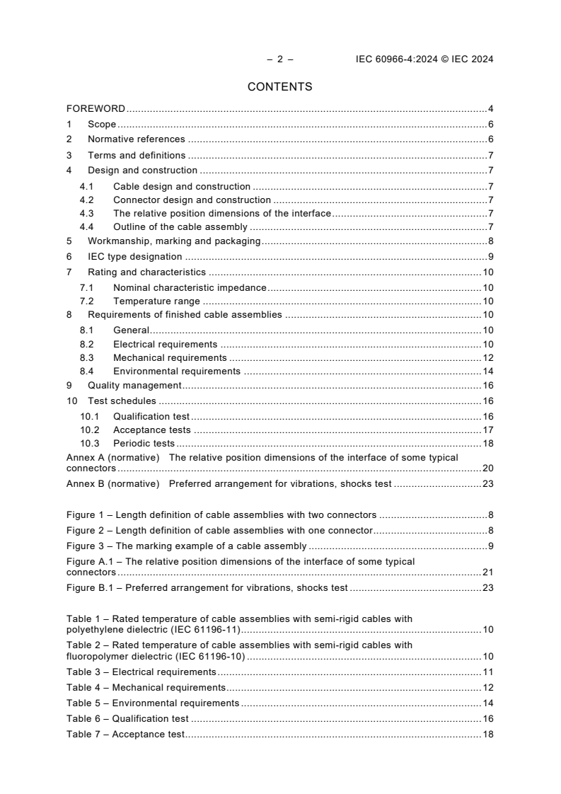 IEC 60966-4:2024 IEC 60966-4:2024 - Radio frequency and coaxial cable assemblies - Part 4: Sectional specification for semi-rigid coaxial cable assemblies
Released:3/12/2024 - Page 4 preview