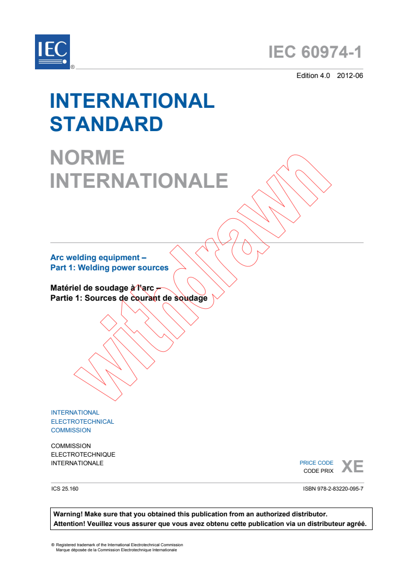 IEC 60974-1:2012 IEC 60974-1:2012 - Arc welding equipment - Part 1: Welding power sources
Released:6/12/2012 - Page 3 preview
