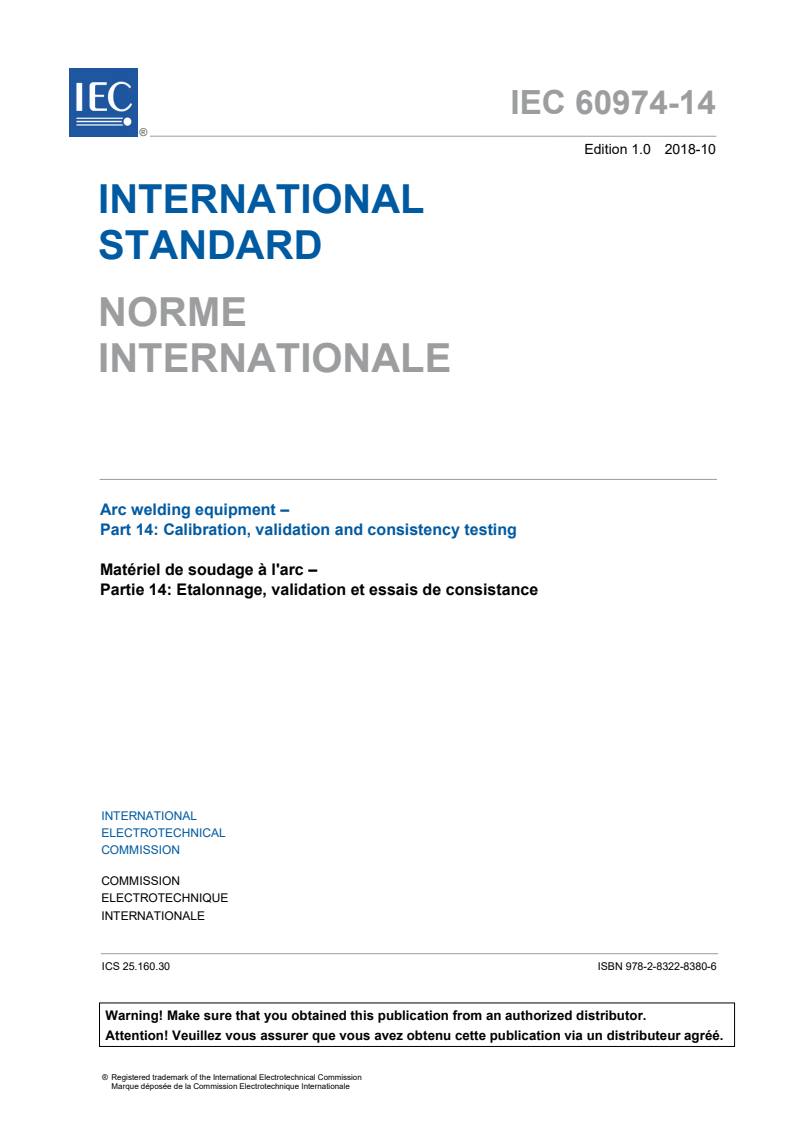 IEC 60974-14:2018 IEC 60974-14:2018 - Arc welding equipment - Part 14: Calibration, validation and consistency testing
Released:10/19/2018 - Page 3 preview