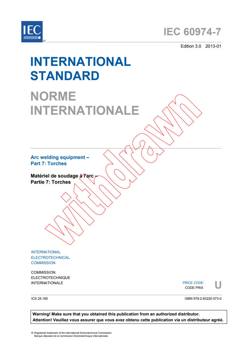IEC 60974-7:2013 IEC 60974-7:2013 - Arc welding equipment - Part 7: Torches
Released:1/24/2013 - Page 3 preview