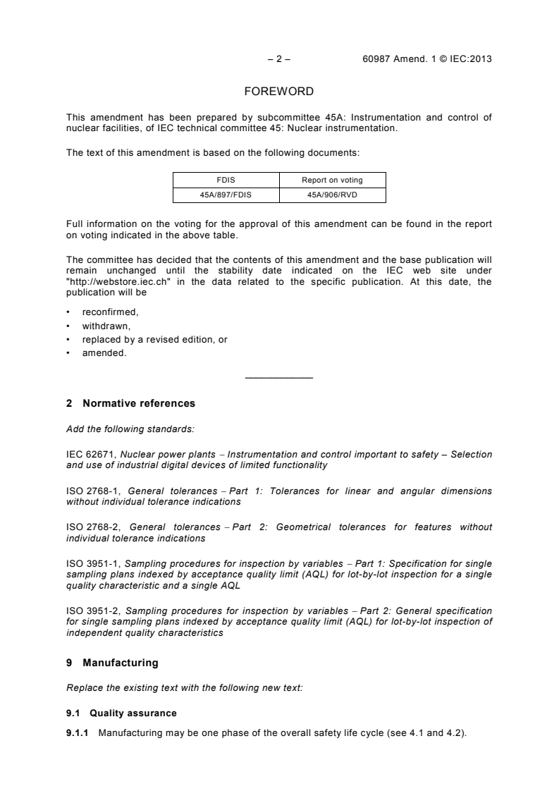 IEC 60987:2007/AMD1:2013 IEC 60987:2007/AMD1:2013 - Amendment 1 - Nuclear power plants - Instrumentation and control important to safety - Hardware design requirements for computer-based systems
Released:2/22/2013 - Page 4 preview