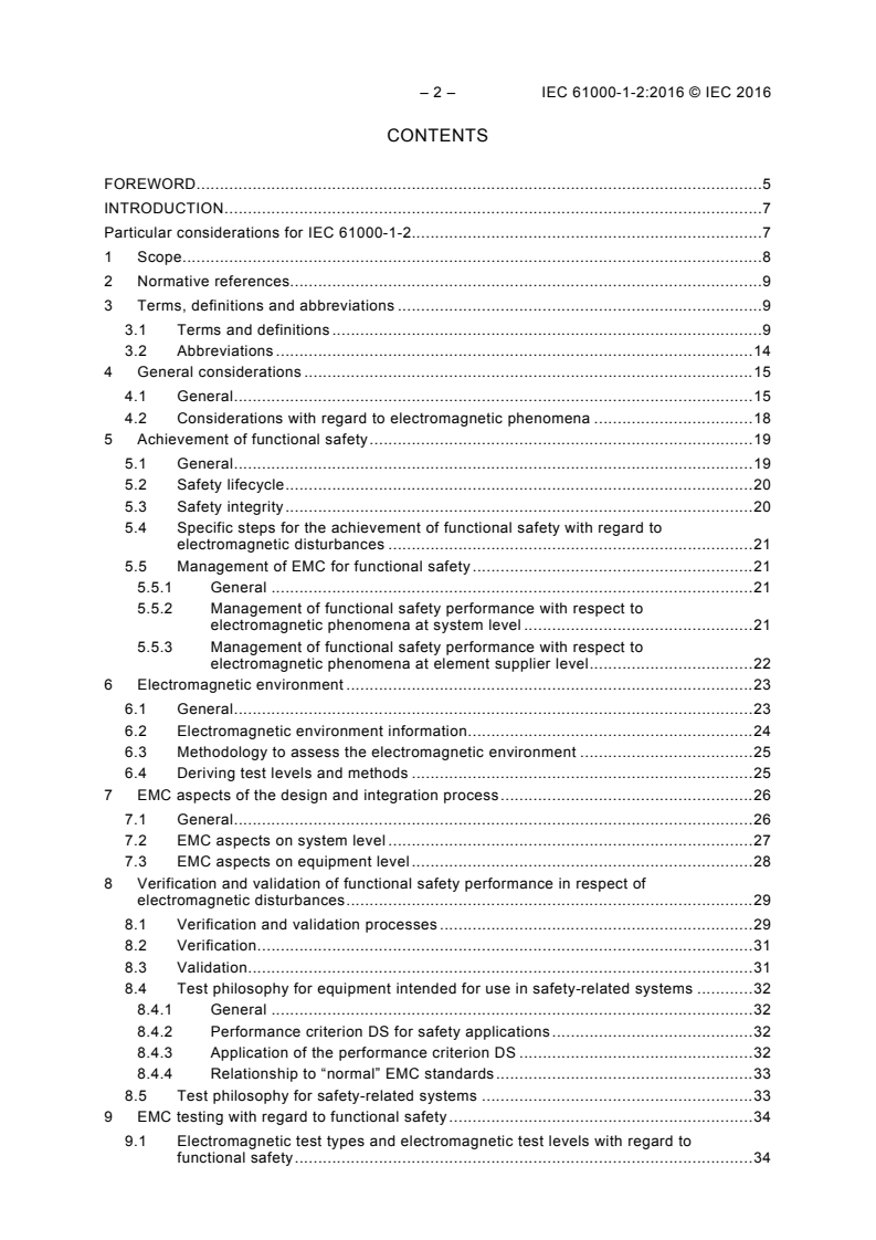 IEC 61000-1-2:2016 IEC 61000-1-2:2016 - Electromagnetic compatibility (EMC) - Part 1-2: General - Methodology for the achievement of functional safety of electrical and electronic systems including equipment with regard to electromagnetic phenomena
Released:4/13/2016 - Page 4 preview