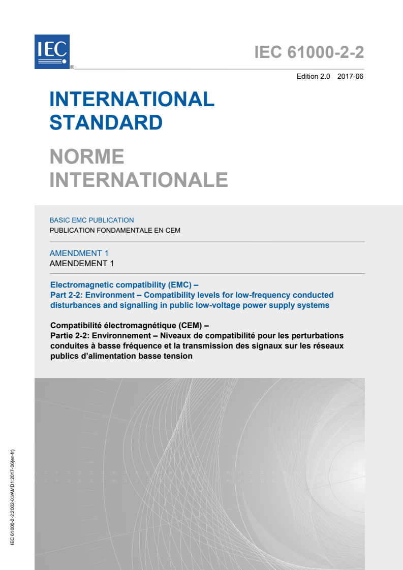 IEC 61000-2-2:2002/AMD1:2017 IEC 61000-2-2:2002/AMD1:2017 - Amendment 1 - Electromagnetic compatibility (EMC) - Part 2-2: Environment - Compatibility levels for low-frequency conducted disturbances and signalling in public low-voltage power supply systems
Released:6/27/2017 - Page 1 preview