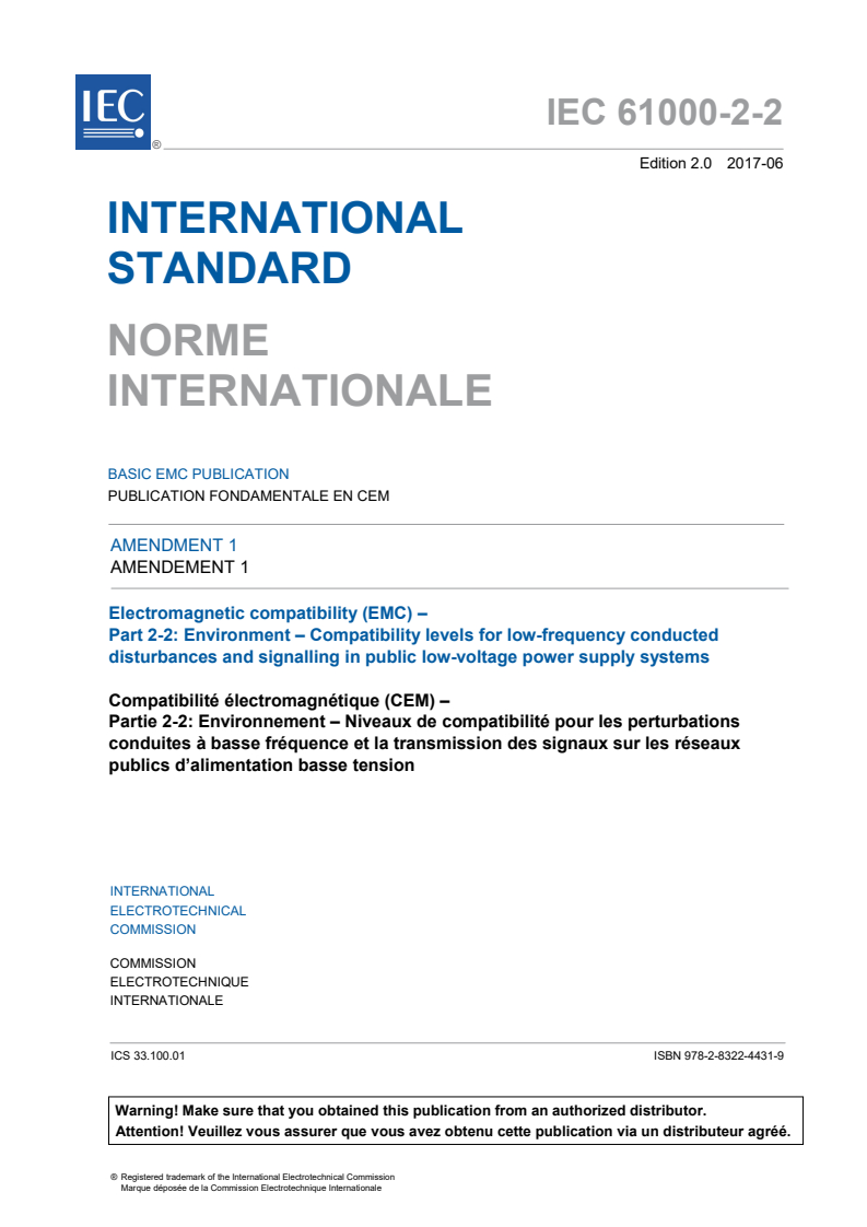 IEC 61000-2-2:2002/AMD1:2017 IEC 61000-2-2:2002/AMD1:2017 - Amendment 1 - Electromagnetic compatibility (EMC) - Part 2-2: Environment - Compatibility levels for low-frequency conducted disturbances and signalling in public low-voltage power supply systems
Released:6/27/2017 - Page 3 preview