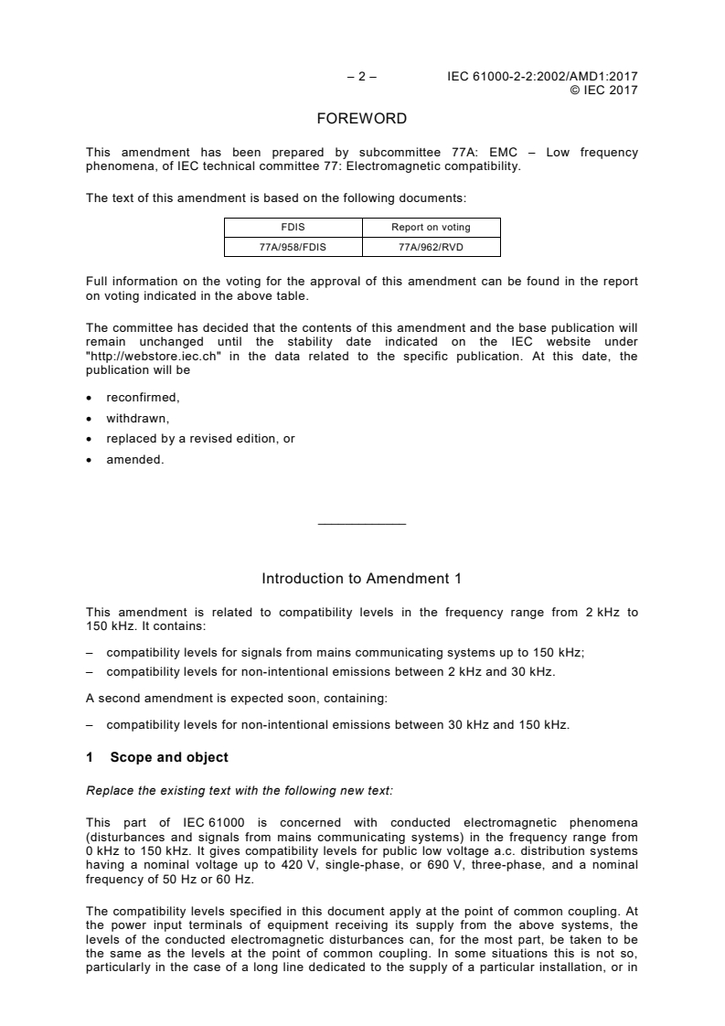 IEC 61000-2-2:2002/AMD1:2017 IEC 61000-2-2:2002/AMD1:2017 - Amendment 1 - Electromagnetic compatibility (EMC) - Part 2-2: Environment - Compatibility levels for low-frequency conducted disturbances and signalling in public low-voltage power supply systems
Released:6/27/2017 - Page 4 preview